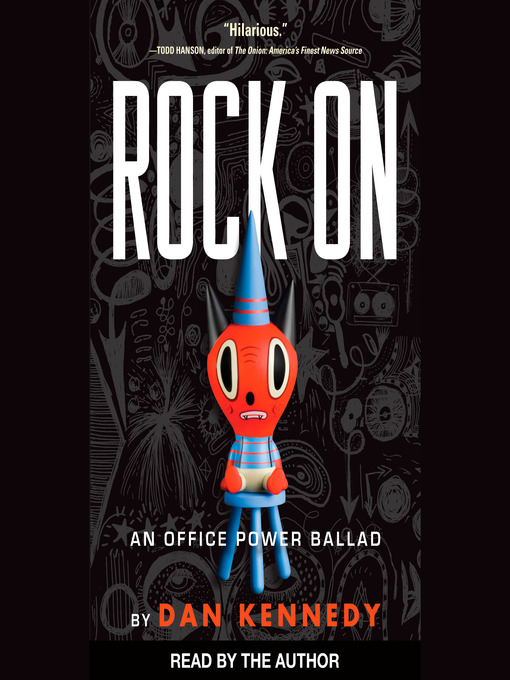 Title details for Rock On by Dan Kennedy - Available